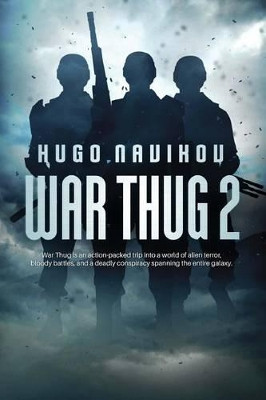 War Thug 2 by Hugo Navikov 9781925493382