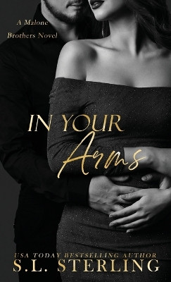 In Your Arms by S L Sterling 9781989566398