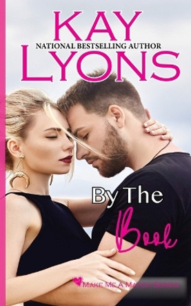 By The Book by Kay Lyons 9781953375063