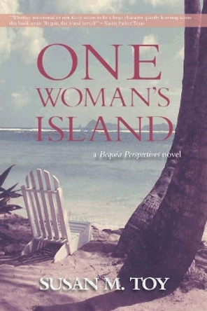 One Woman's Island by Susan M Toy 9781927950111