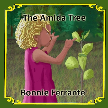 The Amida Tree by Bonnie Ferrante 9781928064220