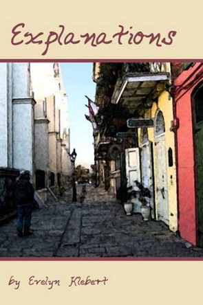 Explanations by Evelyn Klebert 9781934935156