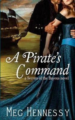 A Pirate's Command by Meg Hennessy 9781943336883