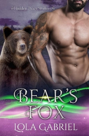 Bear's Fox by Lola Gabriel 9798590187645