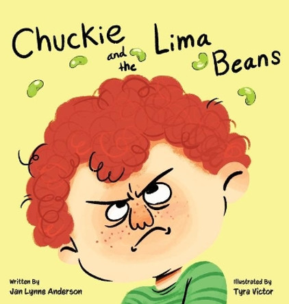 Chuckie and the Lima Beans by Jan L Anderson 9781736735435