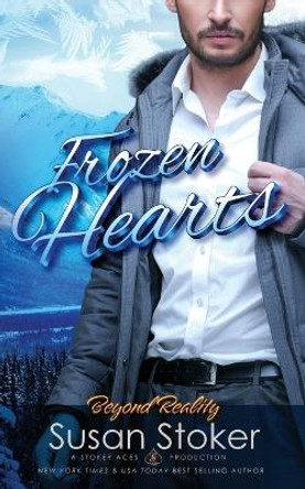 Frozen Hearts by Susan Stoker 9781943562114