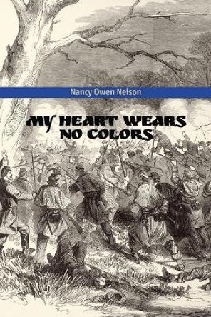 My Heart Wears No Colors by Diane Kistner 9781942371656