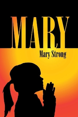 Mary by Mary Strong 9781982249731