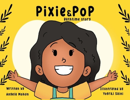 Pixie & Pop by Angela Mohun 9781916133013