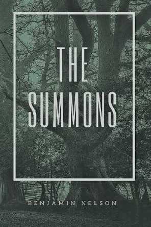 The Summons by Benjamin Nelson 9781983055539
