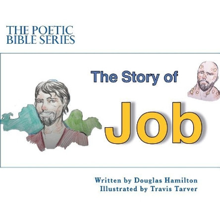 The Story of Job by Travis Tarver 9781984071903