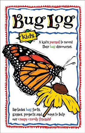 Bug Log Kids by DeAnna Ortiz Brandt 9781591937272