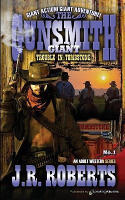 Trouble in Tombstone by J R Roberts 9781645403678