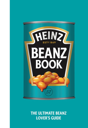 The Heinz Baked Beans Book by H.J. Heinz Foods UK Limited