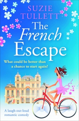 The French Escape by Suzie Tullett 9781912604807