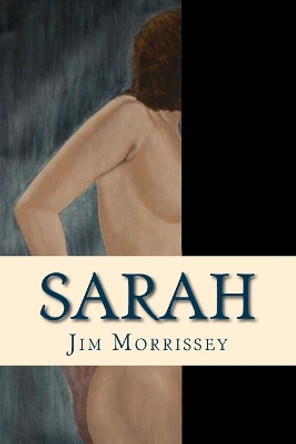 Sarah by Jim Morrissey 9781542490948