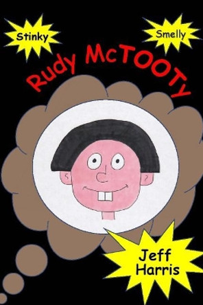 Rudy McTooty by Jeffrey B Harris 9781542598408