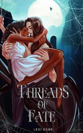 Threads of Fate by Lexi Esme 9781990479335