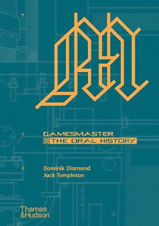 GamesMaster: The Oral History by Dominik Diamond