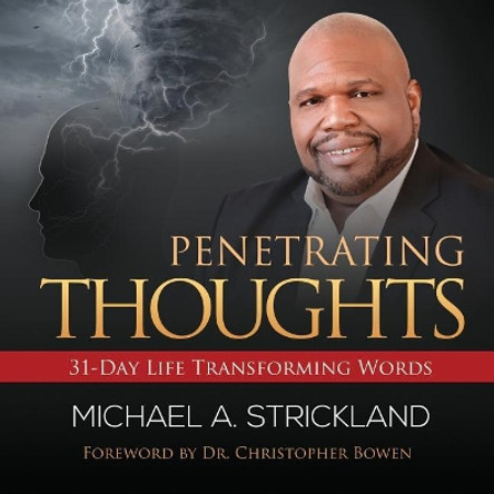 Penetrating Thoughts by Michael A Strickland 9781732432703