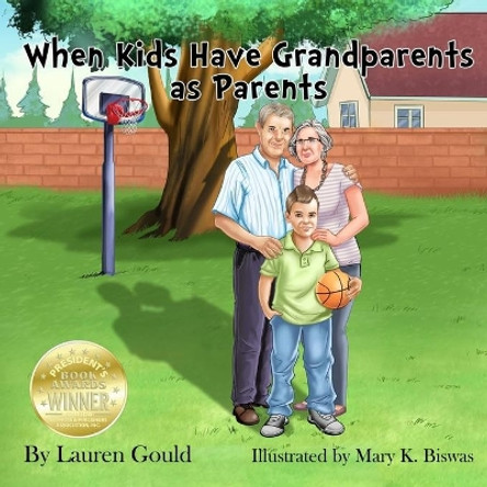 When Kids Have Grandparents As Parents by Lauren Gould 9781723478819
