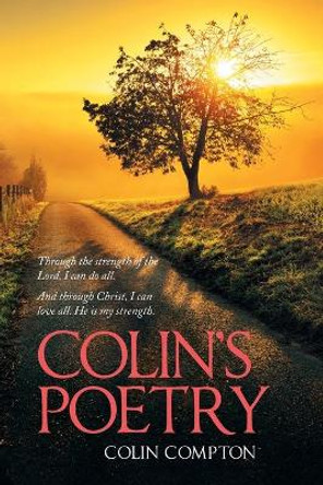 Colin'S Poetry by Colin Compton 9781543481235