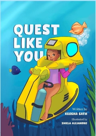 Quest Like You by Keosha S Sath 9781735493305