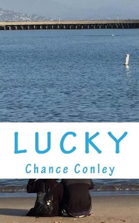 Lucky by Chance Conley 9781987708196