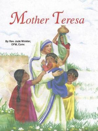 Mother Teresa by Reverend Jude Winkler