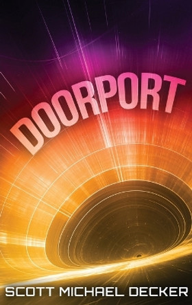 Doorport: Large Print Hardcover Edition by Scott Michael Decker 9784867475928