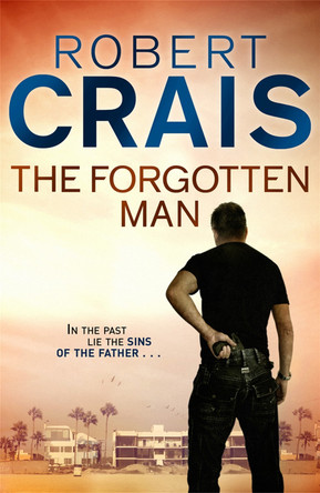 The Forgotten Man by Robert Crais