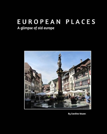 European places 20x25 by Carolina Mazon 9781714628490