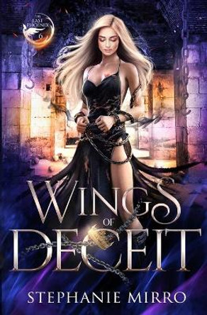 Wings of Deceit: An Urban Fantasy Romance by Stephanie Mirro 9781945994753