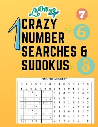 Crazy Number Searches & Sudokus: Have fun with Number Searches & Sudokus by Philip Chaplin 9798657378634