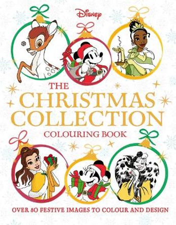 Disney The Christmas Collection Colouring Book by Walt Disney Company Ltd.