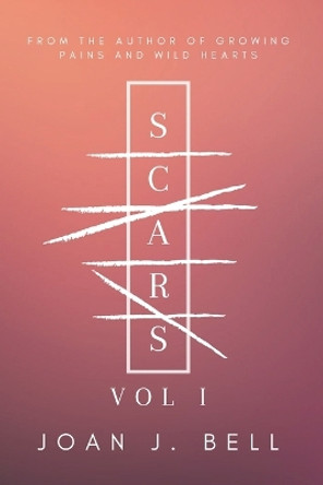 Scars by Joan J Bell 9798676364434