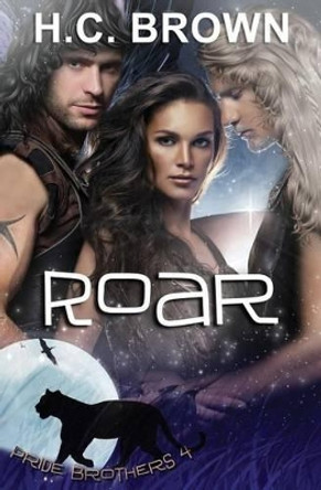 Roar by H C Brown 9781910397831