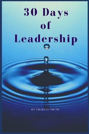 30-Days of Leadership by Lauren Ihle 9798695049534