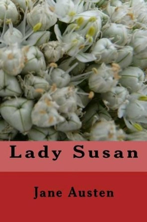 Lady Susan by Jane Austen 9781540388476