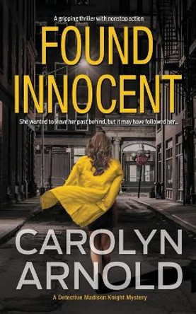 Found Innocent by Carolyn Arnold 9781988064154