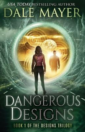 Dangerous Designs by Dale Mayer 9781988315973