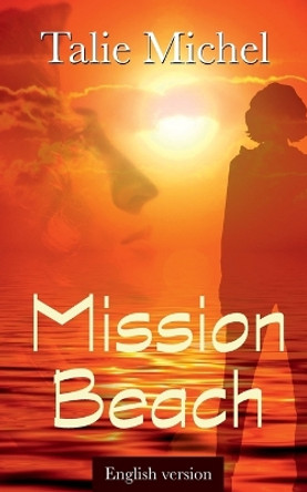 Mission Beach: lesbian romance by Talie Michel 9782958409562