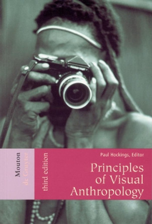 Principles of Visual Anthropology by Paul Hockings 9783110179309