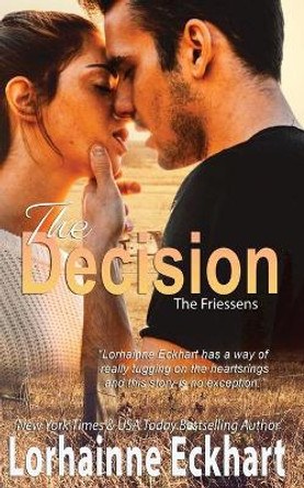 The Decision by Lorhainne Eckhart 9781990590160