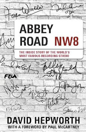 Abbey Road Studios at 90 by David Hepworth