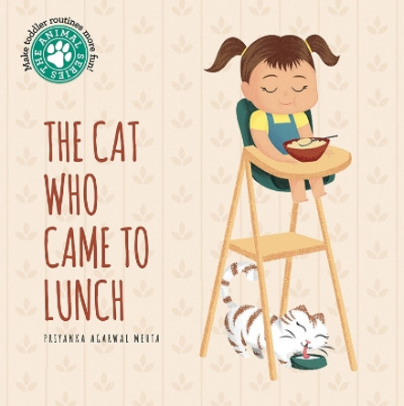 The Cat Who Came to Lunch by Priyanka Agarwal Mehta 9789355931269