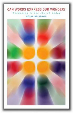 Can Words Express Our Wonder? by Rosalind Brown 9781853119699