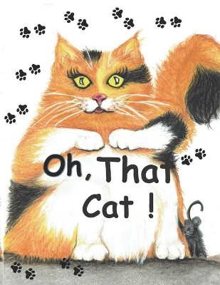 Oh, That Cat! by James R Ford 9781734329902