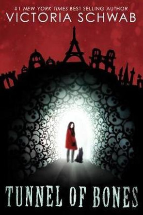 Tunnel of Bones by Victoria Schwab