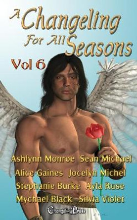 A Changeling for All Seasons 6 by Alice Gaines 9781705880333
